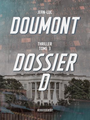 cover image of Dossier D--TOME 3